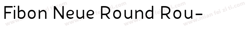 Fibon Neue Round Rou字体转换